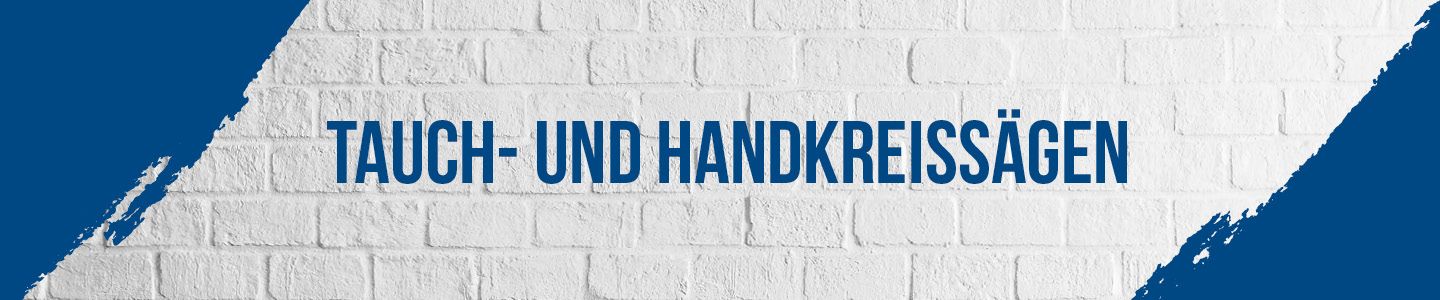 Tauch- und Handkreissäge